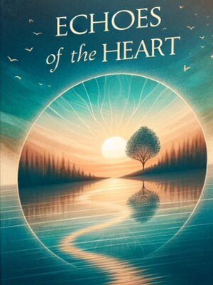 cover image of Echoes of the Heart